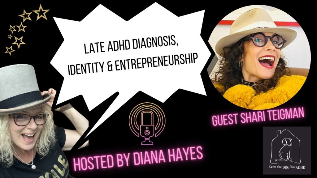 Late ADHD Diagnosis, Identity & Entrepreneurship